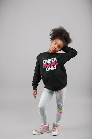 Girl's "Queen Moves Only" Hoodie