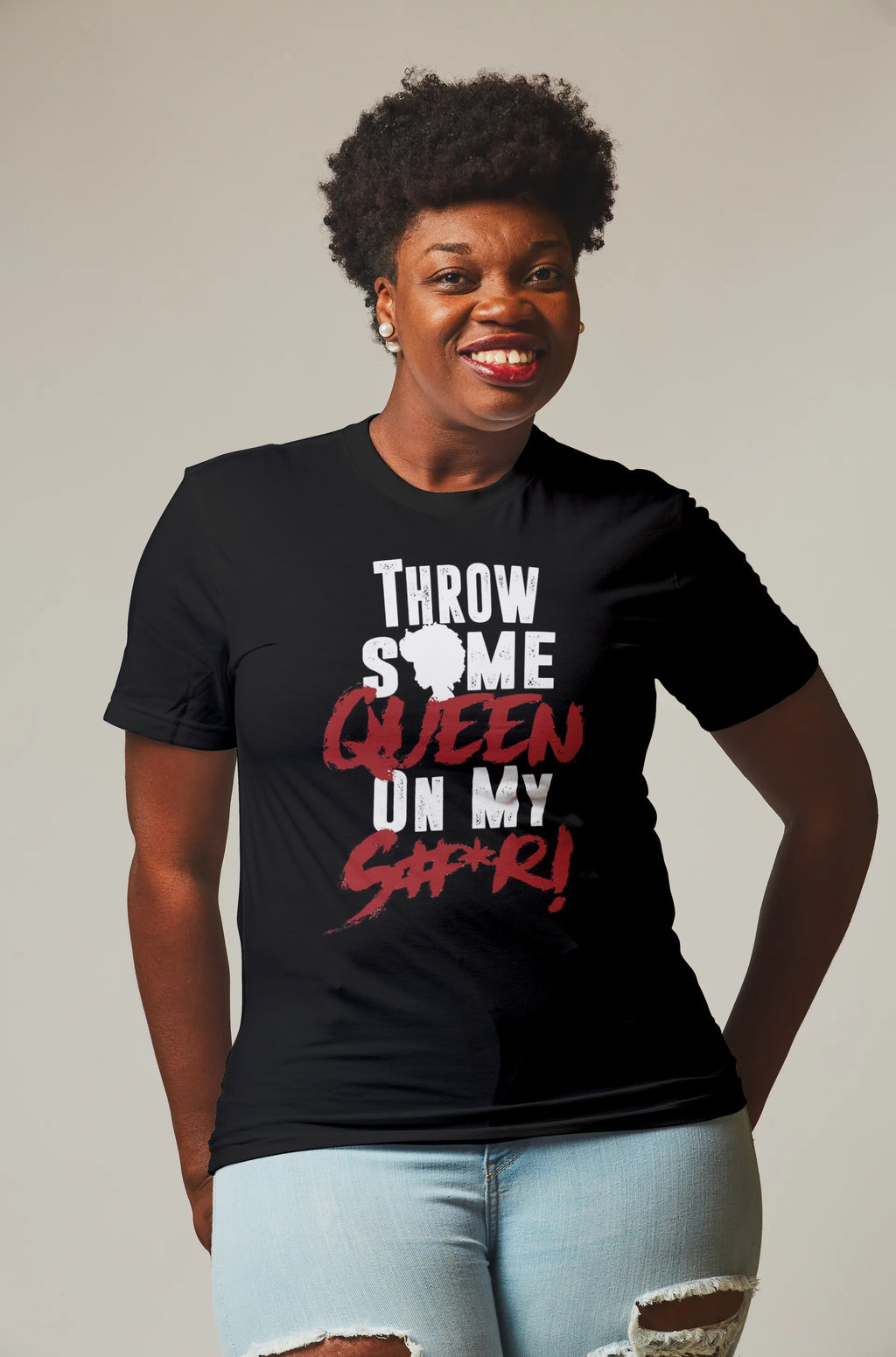 "Throw Some Queen On It" T-Shirt